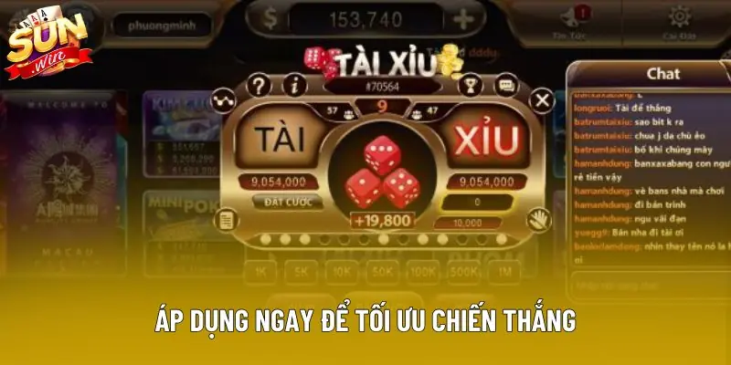 Áp dụng ngay để tối ưu chiến thắng Áp dụng ngay để tối ưu chiến thắng